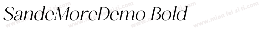 SandeMoreDemo Bold字体转换